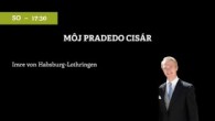 Bratislavské Hanusove Dni / Môj pradedo cisár? | BHD 2022 (slovenský dabing)