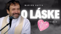 Kuffa Marian / Čo vie farár o láske... | Marián Kuffa | Prednášky na počúvanie