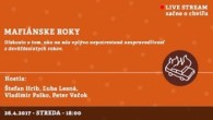 Bratislavské Hanusove Dni / Mafiánske roky │ Hríb, Lesná, Palko, Vačok │ 26.04.2017