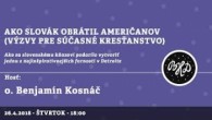Bratislavské Hanusove Dni / Ako Slovák obrátil Američanov │ o. Benjamín Kosnáč │ 26.04.2018