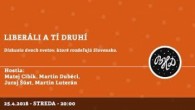 Bratislavské Hanusove Dni / Liberáli a tí druhí │ Cíbik, Dubéci, Šúst, Luterán │ 25.04.2018