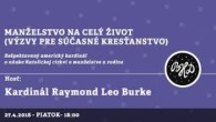 Bratislavské Hanusove Dni / Manželstvo na celý život │ Raymond Leo Kardinál Burke │ 27.04.2018