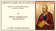 Komunita Blahoslavenstiev / 04_KRST A NOVÝ ŽIVOT PODĽA PAVLA