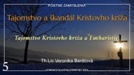 Komunita Blahoslavenstiev / 05_TAJOMSTVO KRISTOVHO KRÍŽA A EUCHARISTIE