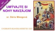 Komunita Blahoslavenstiev / 06_UMÝVAJTE SI NOHY NAVZÁJOM