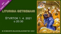 Komunita Blahoslavenstiev / 12_LITURGIA GETSEMANI