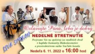 Komunita Blahoslavenstiev / NEDEĽNÉ STRETNUTIE - OSLAVUJTE PÁNA, LEBO JE DOBRÝ