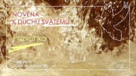 Komunita Blahoslavenstiev / NOVÉNA K DUCHU SVÄTÉMU 2022 - PRE VŠETKÝCH