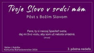Komunita Blahoslavenstiev / TVOJE SLOVO V SRDCI MÁM_3. pôstna nedeľa