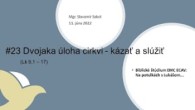 ECAV / #23 Dvojaka úloha cirkvi - kázať a slúžiť (Lk 9,1 – 17)