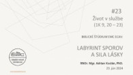 ECAV / #23 Život v službe (1K 9, 20 – 23)