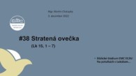 ECAV / #38 Podobenstvo o stratenej ovci (Lk 15, 1 – 7)