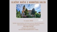 ECAV / Dvojjazyčné Služby Božie z Horných Salíb, 6.marca 2022