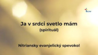 ECAV / Ja v srdci svetlo mám (spirituál)