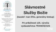 ECAV / Slávnostné Služby Božie pri príležitosti 125. výročia vydavateľstva TRANOSCIUS