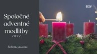 ECAV / Spoločné adventné modlitby 2022