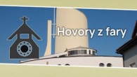 Gabriel Gajdoš / Hovory z fary 20:30 30.4. 2020