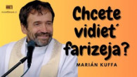 Kuffa Marian / Chcete vidieť farizeja? Pozrite sa do zrkadla | Marián Kuffa | Prednášky na počúvanie
