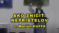 Kuffa Marian / O. Kuffa - Kázeň - Ako úspešne zničiť nepriateľa