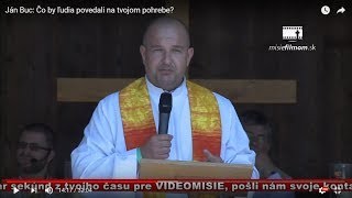 Buc Ján / Ján Buc - Čo by ľudia povedali na tvojom pohrebe?
