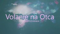 Buc Ján / VOLANIE NA OTCA | Ján Buc - Čo pre mňa znamená volať na Otca