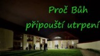 Kodet Vojtech / P. Vojtěch Kodet - Proč Bůh připouští utrpení
