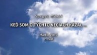 Miháľ Sergej / Sergej Miháľ - KEĎ SOM O TÝCHTO VECIACH KÁZAL ... - Martin 2017 - 7. časť