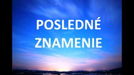 Miháľ Sergej / Sergej Mihál _ Posledné znamenie, ktoré Ježiš predpovedal