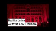 Gréckokatolícky magazín / ? NAŽIVO: ĽUTINA:AKATIST A SV. LITURGIA z Baziliky Zosnutia presvätej Bohorodičky