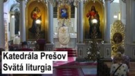 Gréckokatolícky magazín / ? Sledujte naživo liturgiu z Katedrály sv. Jána Krstiteľa - Prešov