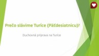 Spoločenstvo Martindom / Prečo slávime Turíce (Päťdesiatnicu)?