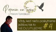 Spoločenstvo Martindom / Príprava na Turíce - #4 Vždy, keď niečo poskytneme Ježišovi, tak to NEOĽUTUJEME