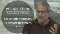 TV LUX / PÔSTNE KÁZNE ROBERTA PASOLINIHO, OFMCAP | KTO JE TEDA V KRISTOVI, JE NOVÝM STVORENÍM