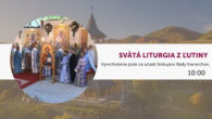 TV LUX / PRIAMY PRENOS SVÄTEJ LITURGIE Z PÚTE ZA ÚČASTI BISKUPOV RADY HIERARCHOV - Nedeľa 17.8.2025