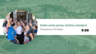 TV LUX / PRIAMY PRENOS SVÄTEJ OMŠE Z VATIKÁNU - JUBILEUM MLADÝCH – Nedeľa 3. 8. 2025