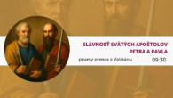 TV LUX / PRIAMY PRENOS SVÄTEJ OMŠE Z VATIKÁNU - SLÁVNOSŤ SVÄTÝCH APOŠTOLOV PETRA A PAVLA – Nedeľa 29. 6. 2025
