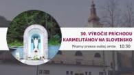 TV LUX / PRIAMY PRENOS SVÄTEJ OMŠE ZO STARÝCH HÔR PRI PRÍL. 30. VÝROČIA PRÍCHODU KARMELITÁNOV NA SLOVENSKO