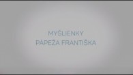 TV LUX / SI BOŽIE DIEŤA, NIE OTROK | MYŠLIENKY PÁPEŽA FRANTIŠKA