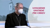 TV LUX / UVOĽNENIE OPATRENÍ PRE CIRKEV