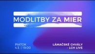 Godzone / MODLITBY ZA MIER | 4.3.2022 | Lámačské chvály - LCH LIVE
