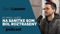 Godzone / PO PRVEJ JAZDE NA SANITKE S MAJÁKMI SOM BOL ROZTRASENÝ - DANIEL LAUNER | GODZONE PODCAST FLEŠBEKY