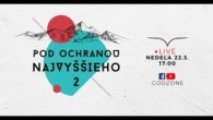 Godzone / POD OCHRANOU NAJVYŠŠIEHO 2 | GODZONE LIVE
