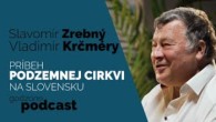 Godzone / PRÍBEH PODZEMNEJ CIRKVI NA SLOVENSKU - VLADIMÍR KRČMÉRY A SLAVOMÍR ZREBNÝ | GODZONE PODCAST