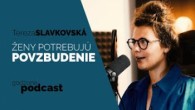 Godzone / ŽENY POTREBUJÚ POVZBUDENIE - TEREZA SLAVKOVSKÁ | GODZONE PODCAST