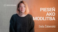Slovo+ / PIESEŇ AKO MODLITBA | Daša Žabenská | Odovzdávam