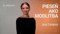 Slovo+ / PIESEŇ AKO MODLITBA | Jana Zubajová | Akokoľvek
