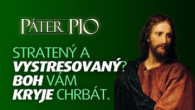 Po stopách Pátra Pia / Nič neuniká Božej prozreteľnosti
