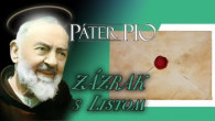 Po stopách Pátra Pia / Páter Pio a zázrak zapečateného listu
