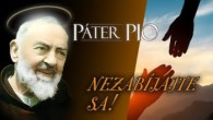 Po stopách Pátra Pia / Páter Pio – Nezabíjajte sa!