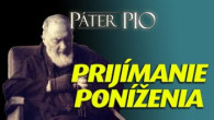 Po stopách Pátra Pia / Páter Pio: skrze pokoru k svätosti